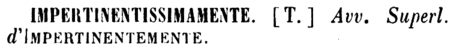 impertinentissimamente