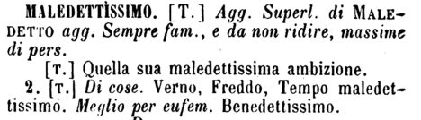 maledettissimo